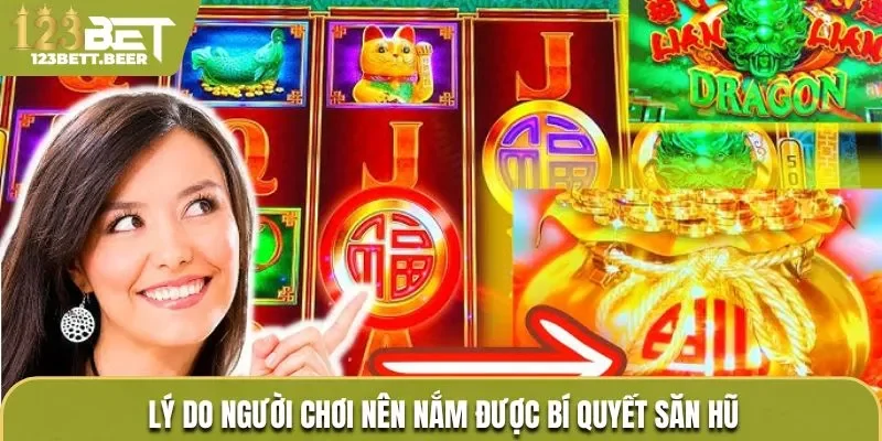 Lợi ích khi nắm rõ được các bí quyết săn hũ tuyệt đỉnh